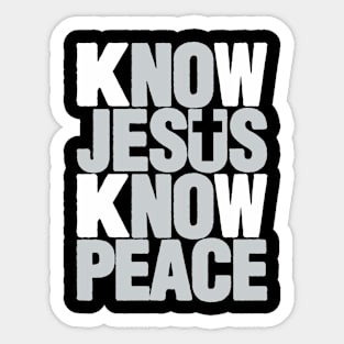 KNOW JESUS KNOW PEACE Sticker